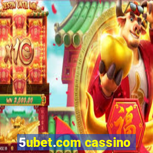 5ubet.com cassino